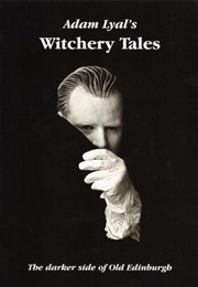 Adam Lyal's Witchery Tales (Robin Mitchell)