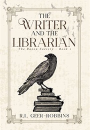 The Writer and the Librarian (Rose Geer-Robins)