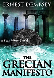 The Grecian Manifesto (Ernest Dempsey)
