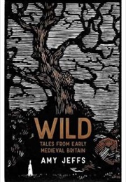 Wild (Amy Jeffs)