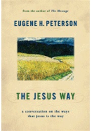 The Jesus Way (Eugene Peterson)