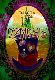 Ozmosis (Dakota Chase)