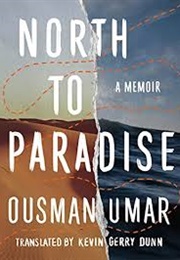 North to Paradise (Ousman Umar)