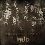 Trailer We Call Home - Whiskey Myers