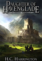 Daughter of Havenglade (H.C. Harrington)