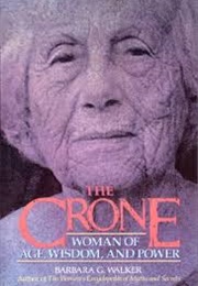 The Crone (Barbara Walker)
