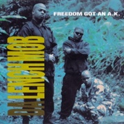Freedom Got an A.K. - Da Lench Mob