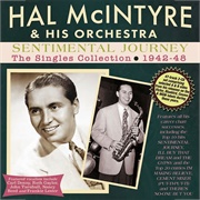 Sentimental Journey - 	Hal McIntyre & His Orchestra