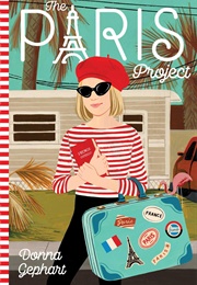 The Paris Project (Donna Gephart)