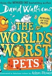 The World's Worst Pets (David Walliams)