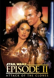 WORST: Star Wars: Episode II – Attack of the Clones (2002)