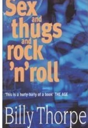 Sex and Thugs and Rock N Roll a Year on Kings Cross 1963-1964 (Billy Thorpe)