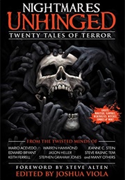 Nightmares Unhinged: Twenty Tales of Terror (Joshua Viola)
