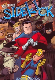 Paul Jenkins' Sidekick (2006)