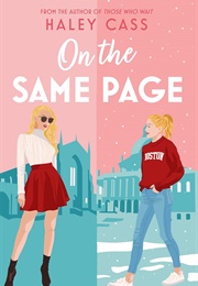 On the Same Page (Haley Cass)