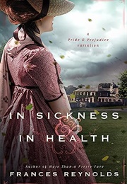 In Sickness and in Health (Frances Reynolds)