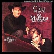 Still Holding on - Clint Black & Martina McBride