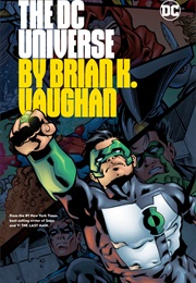 The DC Universe by Brian K. Vaughan (DC Comics)