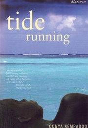Tide Running (Oonya Kempadoo)