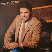 That's All That Matters - Mickey Gilley