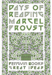 Days of Reading (Marcel Proust)