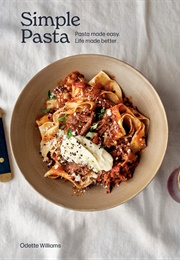 Simple Pasta (Odette Williams)