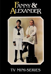 Fanny and Alexander (Television Version) (1984)