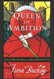 Queen of Ambition (Fiona Buckley)