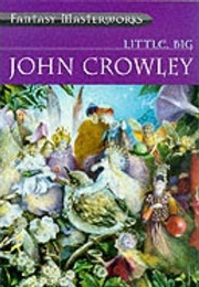 Little, Big (John Crowley)