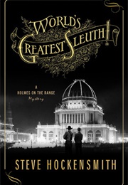 World's Greatest Sleuth! (Steve Hockensmith)