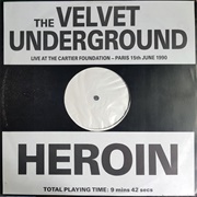 The Velvet Underground &quot;Heroin&quot;