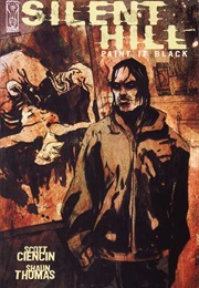 Silent Hill: Paint It Black (Scott Ciencin)