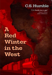 A Red Winter in the West (C.S. Humble)