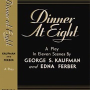 Dinner at Eight