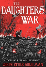 The Daughter's War (Christopher Buehlman)