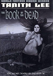 The Book of the Dead (Tanith Lee)