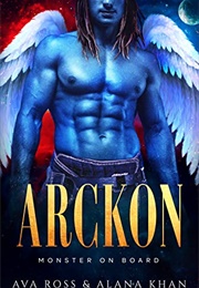 Arckon (Ava Ross, Alana Khan)