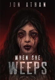 When She Weeps (Jon Athan)