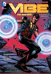 Justice League of America's Vibe (Sterling Gates; Pete Woods)