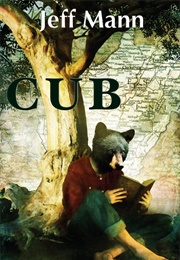 Cub (Jeff Mann)