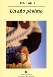 Un Año Pésimo (John Fante)