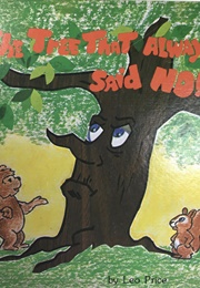 The Tree That Always Said No (Leo Price)