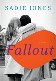 Fallout: A Novel (Sadie Jones)