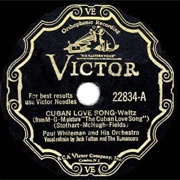 Cuban Love Song - Paul Whiteman