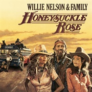 Honeysuckle Rose (Willie Nelson and Family, 1980)