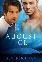 August Ice (Dev Bentham)