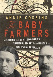 The Baby Farmers (Annie Cossins)