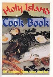 Holy Island Cookbook (Hazel & Ian Kerr)