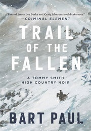 Trail of the Fallen (Bart Paul)