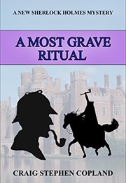 The Most Grave Ritual (Craig Stephen Copland)